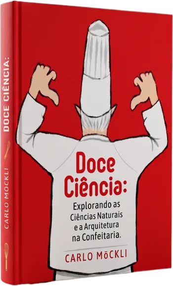 Capa do livro Doce Ciência Confeitaria e Pâtisserie